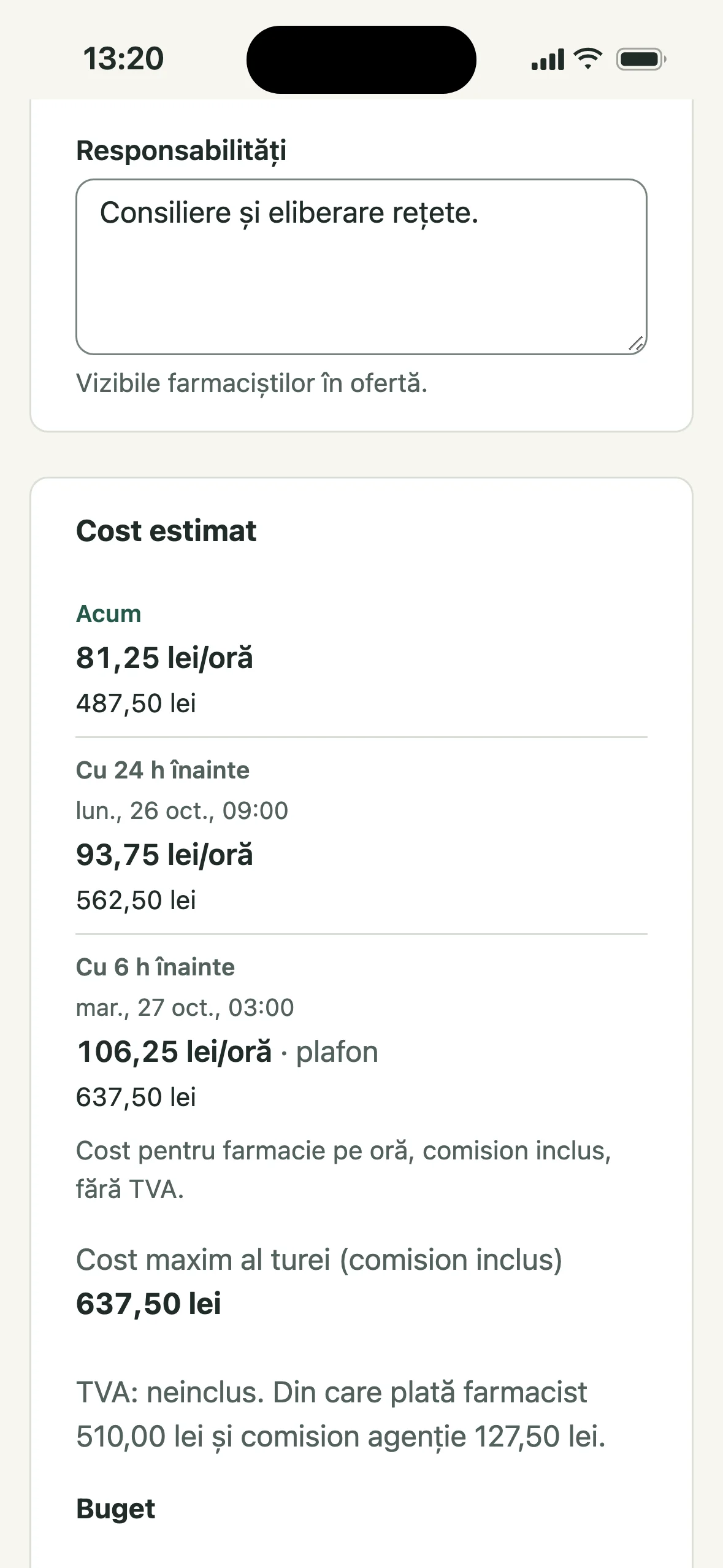 Responsabilitățile „Consiliere și eliberare rețete.” și panoul Cost estimat: 81,25 lei/oră acum, 93,75 lei/oră cu 24 h înainte, 106,25 lei/oră plafon cu 6 h înainte, cost maxim al turei 637,50 lei, comision inclus, TVA neinclus.